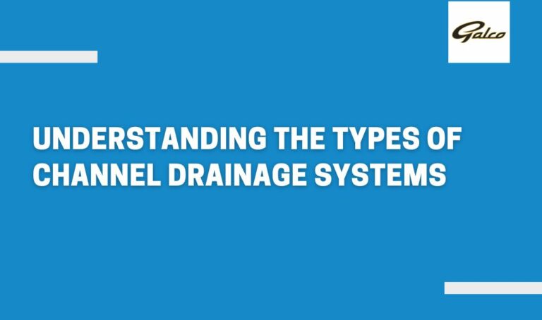 Types of Channel Drainage Systems
